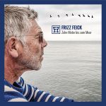 Frizz Feick - Zehn Meter bis zum Meer